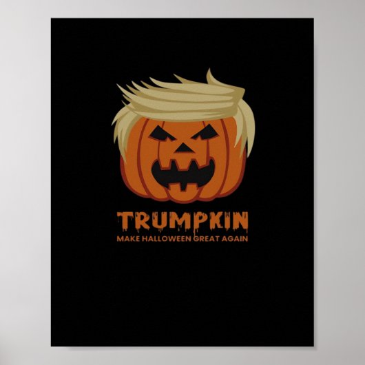 Trumpkin - Mache Halloweens wieder großartigen Sch Poster (Vorne)