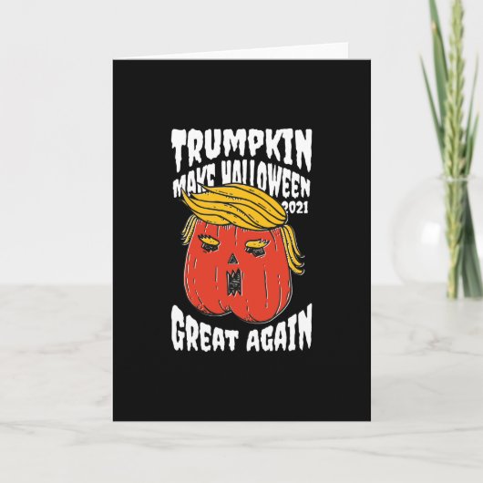 Trumpkin macht Halloween 2021 wieder groß Karte (Vorderseite)