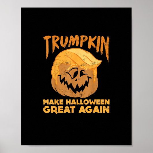 Trumpkin macht Halloween Great Again Funny Politic Poster (Vorne)