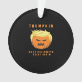 Trumpkin macht Halloween wieder Angepasst Ornament (Vorderseite)