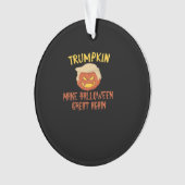 Trumpkin macht Halloween wieder groß - Funny Costu Ornament (Vorderseite)