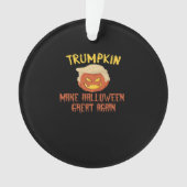 Trumpkin macht Halloween wieder groß - Funny Costu Ornament (Vorderseite)