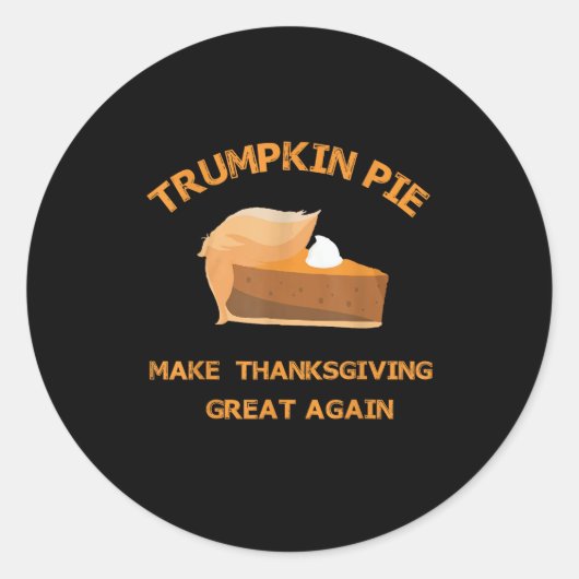 Trumpkin Pie Erntedank wieder groß machen Runder Aufkleber (Vorderseite)