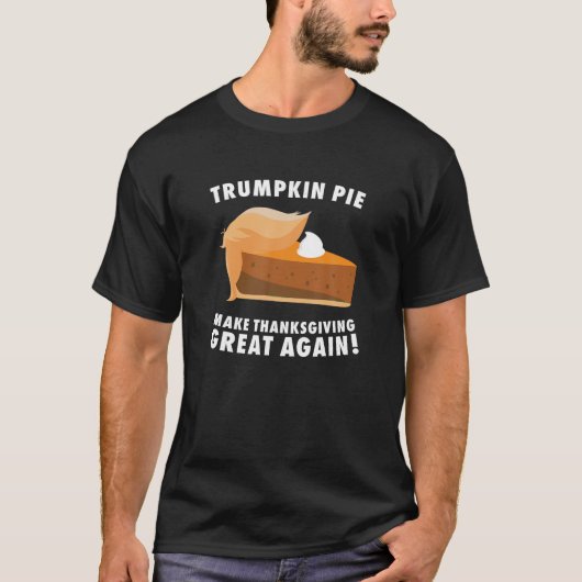 Trumpkin Pie Erntedank wieder großartig T T-Shirt (Vorderseite)