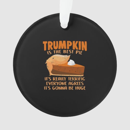 Trumpkin Pie Funny Design - Erntedank Party Hol Ornament (Vorderseite)