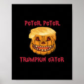 Trumpkin Pumpkin Eater Classic Poster (Vorne)
