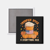 Trumpkin Sce Erntedank Pumpkin Coffee Everythin Magnet (Vorderseite/Rückseite)