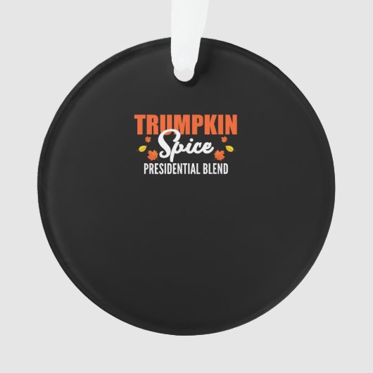Trumpkin Spice Halloween Erntedank Funny Ornament (Vorderseite)