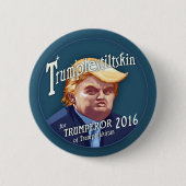 Trumplestiltskin Button (Vorderseite)