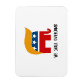 Trumplican - Wir werden über Kamm stoßen Magnet (Vertikal)