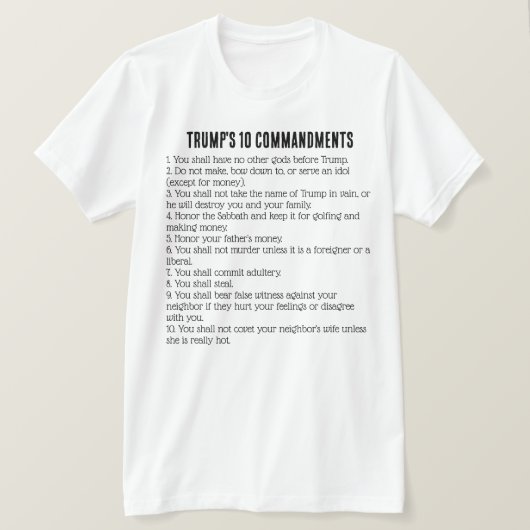 Trumps 10 Gebote T-Shirt (Design vorne)
