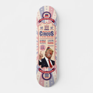Trumps Clown Show Circus - Vintage Poster Design Skateboard