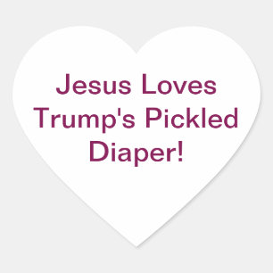 Trumps eingelegter Windel Jesus Hankamer Artjunkha Herz-Aufkleber