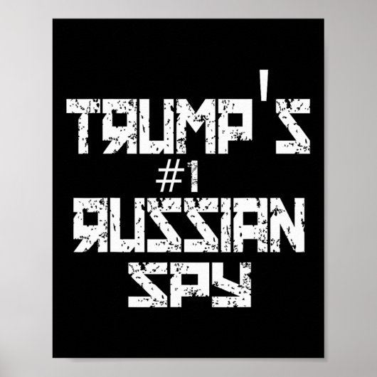 Trump's Russian Spy Funny Conservative Trump  Poster (Vorne)