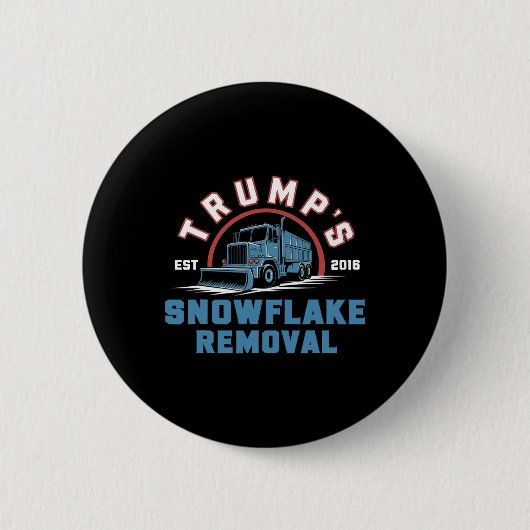 Trumps Snowflake-Entfernungsdienst Funny Trump 202 Button (Vorderseite)
