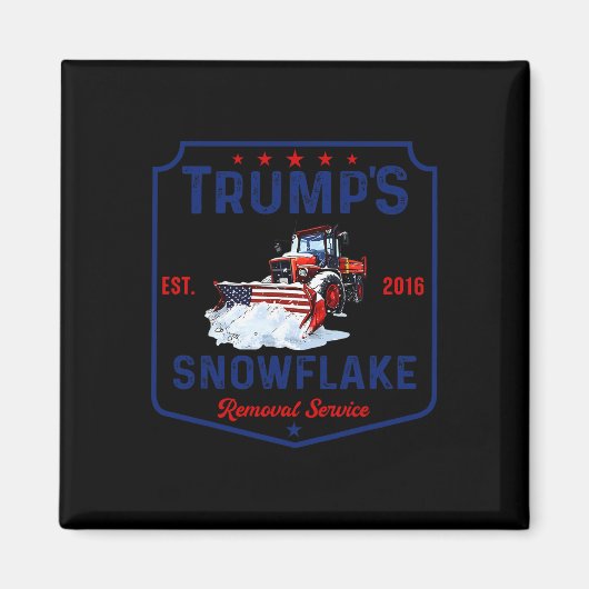 Trumps Snowflake-Entfernungsdienst Funny Trump 202 Magnet (Vorne)