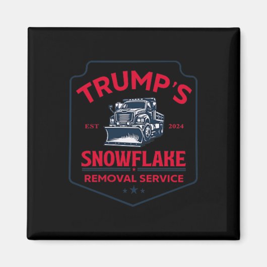Trumps Snowflake-Entfernungsdienst Funny Trump 202 Magnet (Vorne)