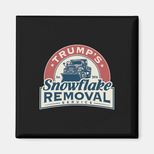 Trumps Snowflake-Entfernungsdienst Funny Trump 202 Magnet (Vorne)