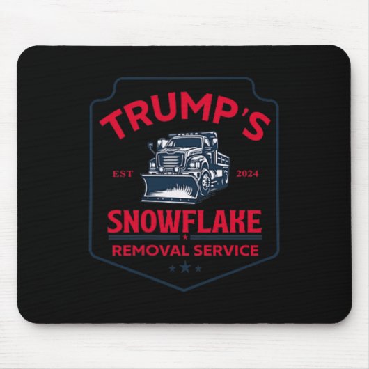Trumps Snowflake-Entfernungsdienst Funny Trump 202 Mousepad (Vorne)