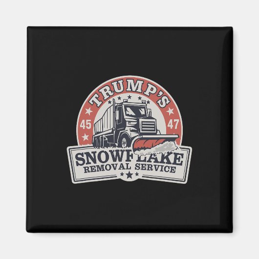 Trumps Snowflake-Entfernungsdienst ist ein Witz fü Magnet (Vorne)