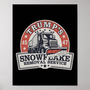 Trumps Snowflake-Entfernungsdienst ist ein Witz fü Poster