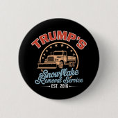 Trumps Snowflake-Entfernungsdienst Trump 2024 Button (Vorderseite)