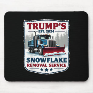 Trumps Snowflake Removal Service Funny Trump 2024 Mousepad