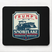 Trumps Snowflake Rmoval Service Funny Donald Trum Mousepad (Vorne)