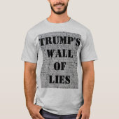 Trumps T - Shirt an der Lügenwand (Vorderseite)