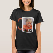 Trumps TASSE-Shot— T-Shirt (Vorderseite)
