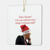 Trumps Weihnachtsaufruf nach Taiwan Keramikornament (Links)