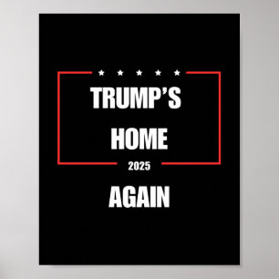 Trumps Zuhause wieder 2025 Poster