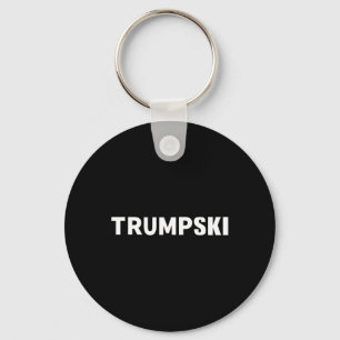 Trumpski Lustiges Polnisches Trump-Shirt  Schlüsselanhänger