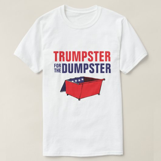 Trumpster für den Müllcontainer T-Shirt (Design vorne)