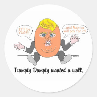 Trumpty Dumpty-Aufkleber Runder Aufkleber