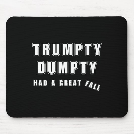 Trumpty Dumpty hatte einen großen Fall Funny Spaß Mousepad (Vorne)