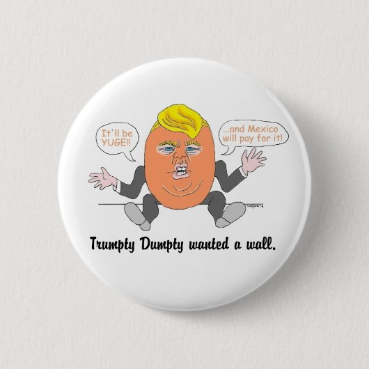 Trumpty Dumpty Knopf Button (Vorderseite)