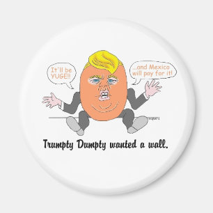 Trumpty Dumpty Magnet