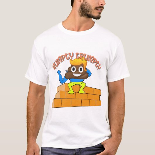 Trumpty Dumpty T-Shirt (Vorderseite)