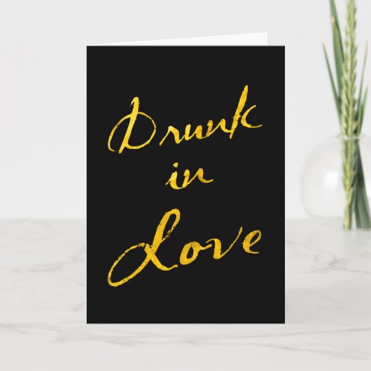 Trunken vor Liebe Karte (Vorderseite)