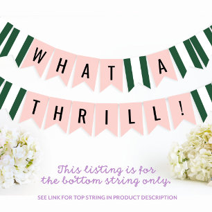 Truppe Beverly Hills "What a Thrill" String 2 Wimpelkette