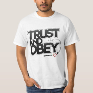 Trust and Obey - Sprichwörter 3:5-6 Christliches S T-Shirt