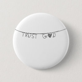 Trust God Button