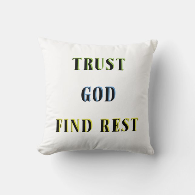 TRUST GOD FINDET ERHOLUNG KISSEN (Vorderseite)