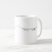 Trust God Kaffeetasse (VorderseiteRechts)