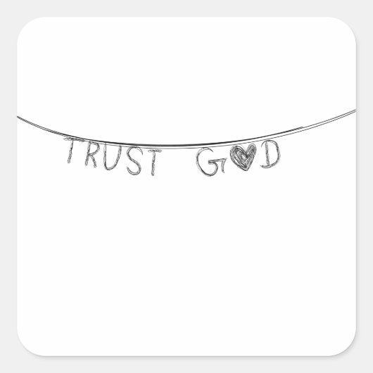Trust God Quadratischer Aufkleber (Vorderseite)