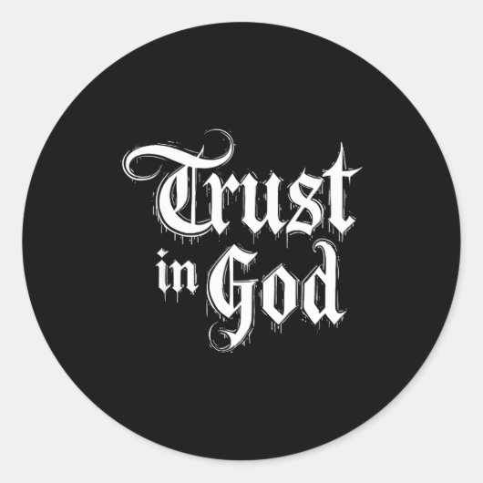 Trust In God  Runder Aufkleber (Vorderseite)