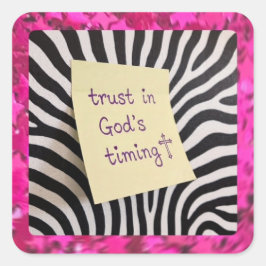 Trust in God's Timing pink glitter zebra y2k Quadratischer Aufkleber