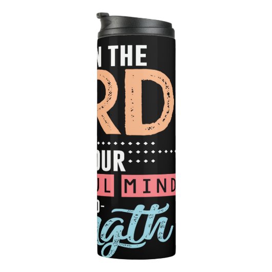 Trust In The Lord All Strength Thermosbecher (Nach rechts gedreht)