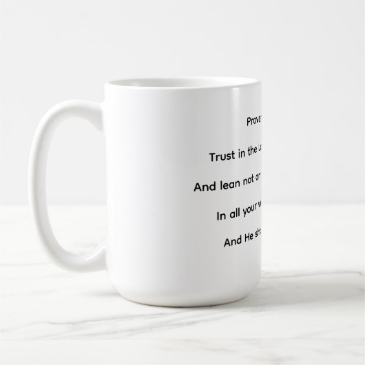Trust in the lord Mug Kaffeetasse (Links)